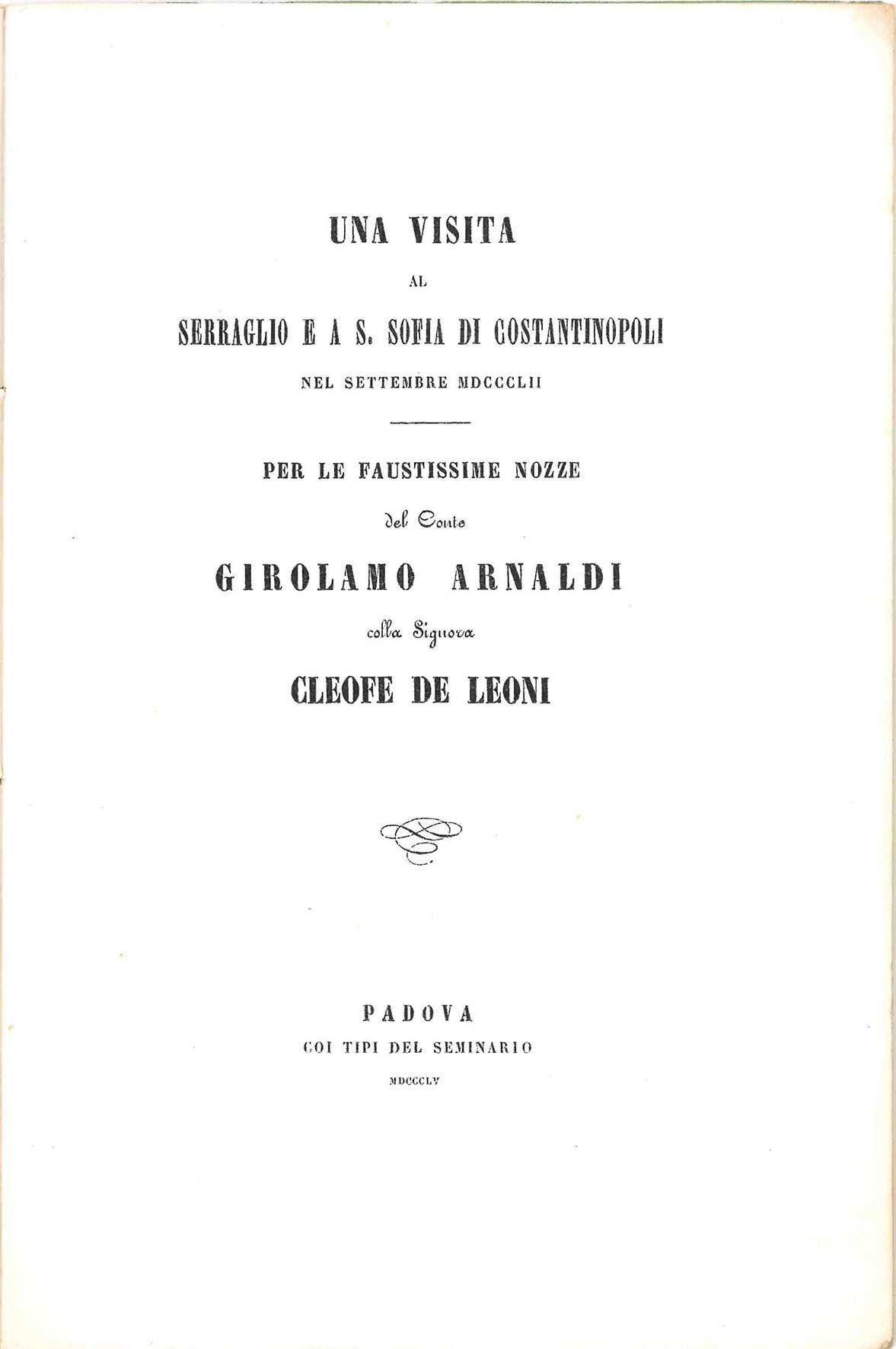 Una visita al serraglio e a S. Sofia di Costaninopoli …