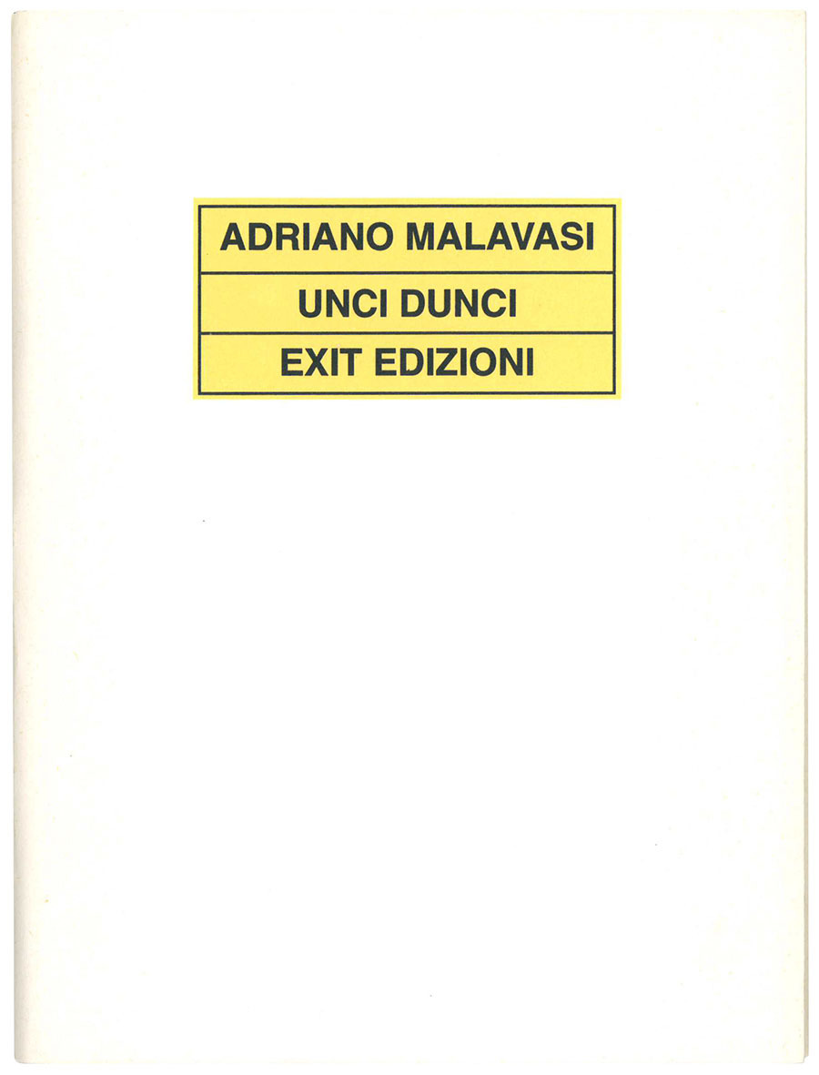 Unci dunci. Disegni di Claudio Parmiggiani, Giuliano della Casa, Carlo …