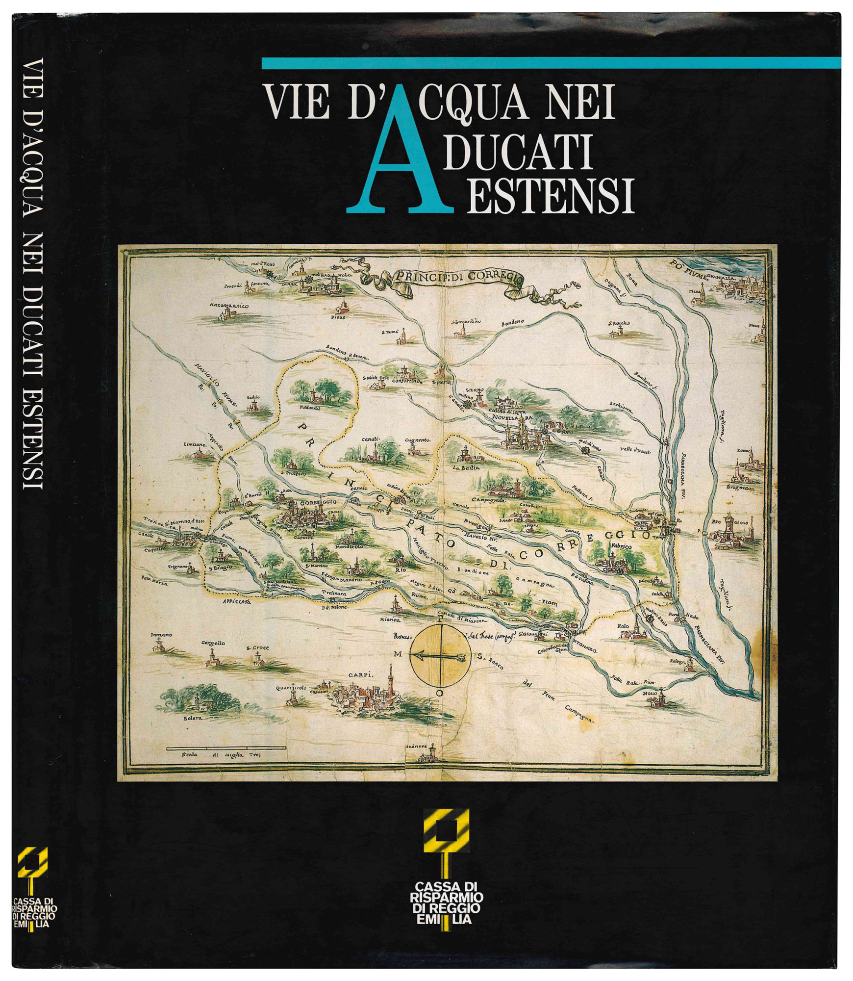 Vie d'acqua nei ducati Estensi. Fotografie di Marco Ravenna e …