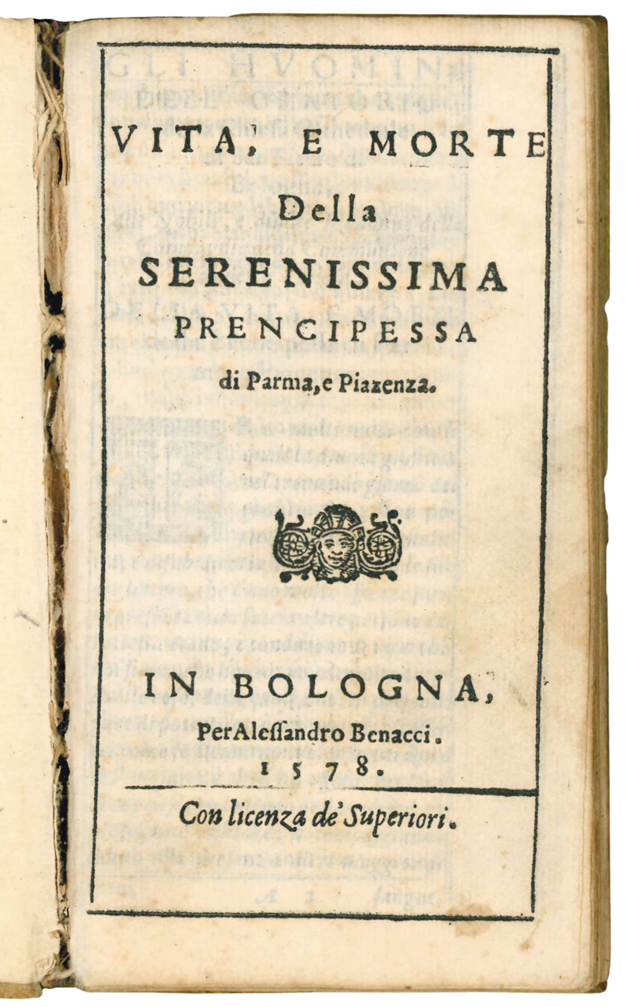 Vita, et morte della Serenissima Prencipessa di Parma, et Piazenza