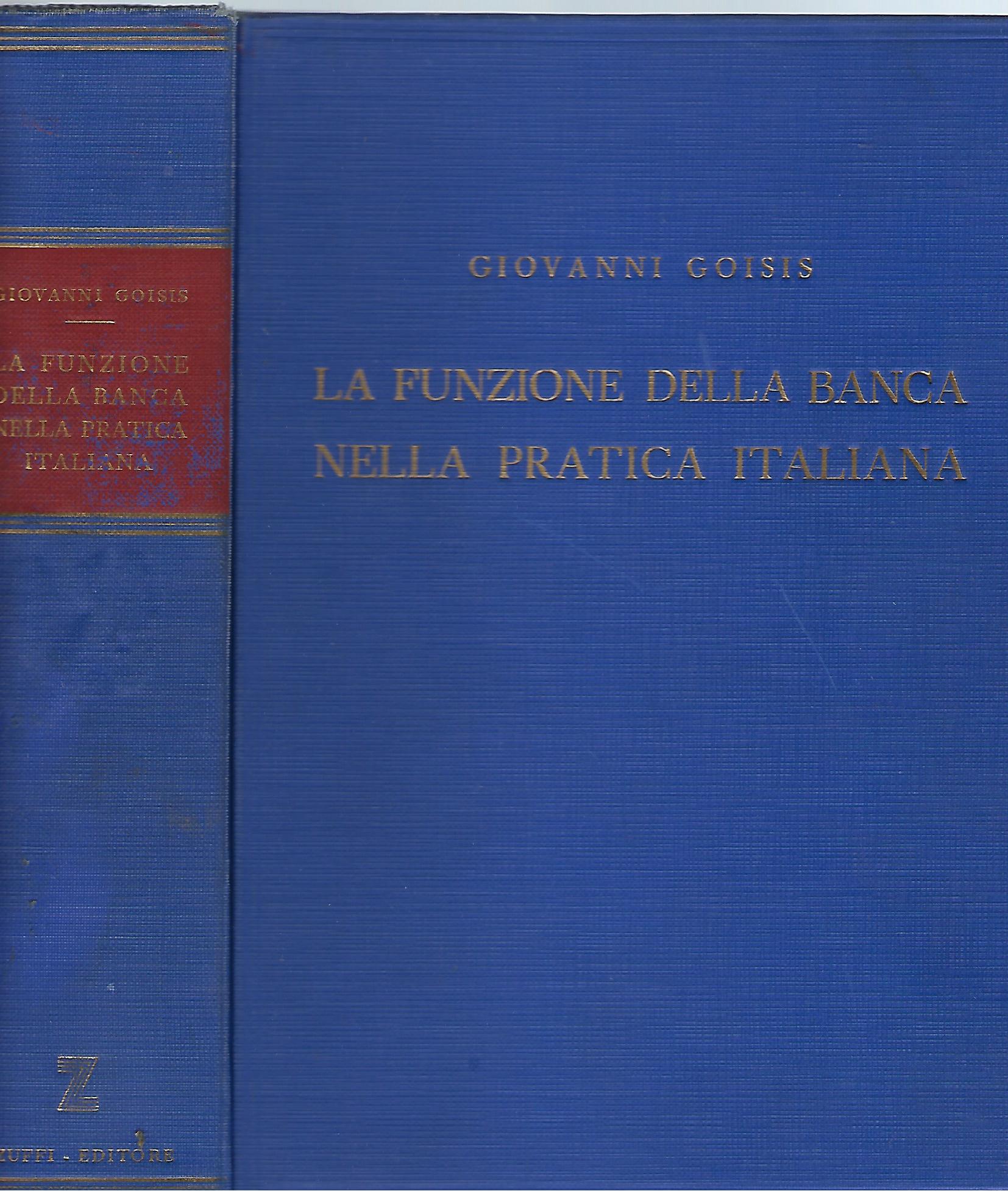 "La funzione della banca nella pratica italiana"