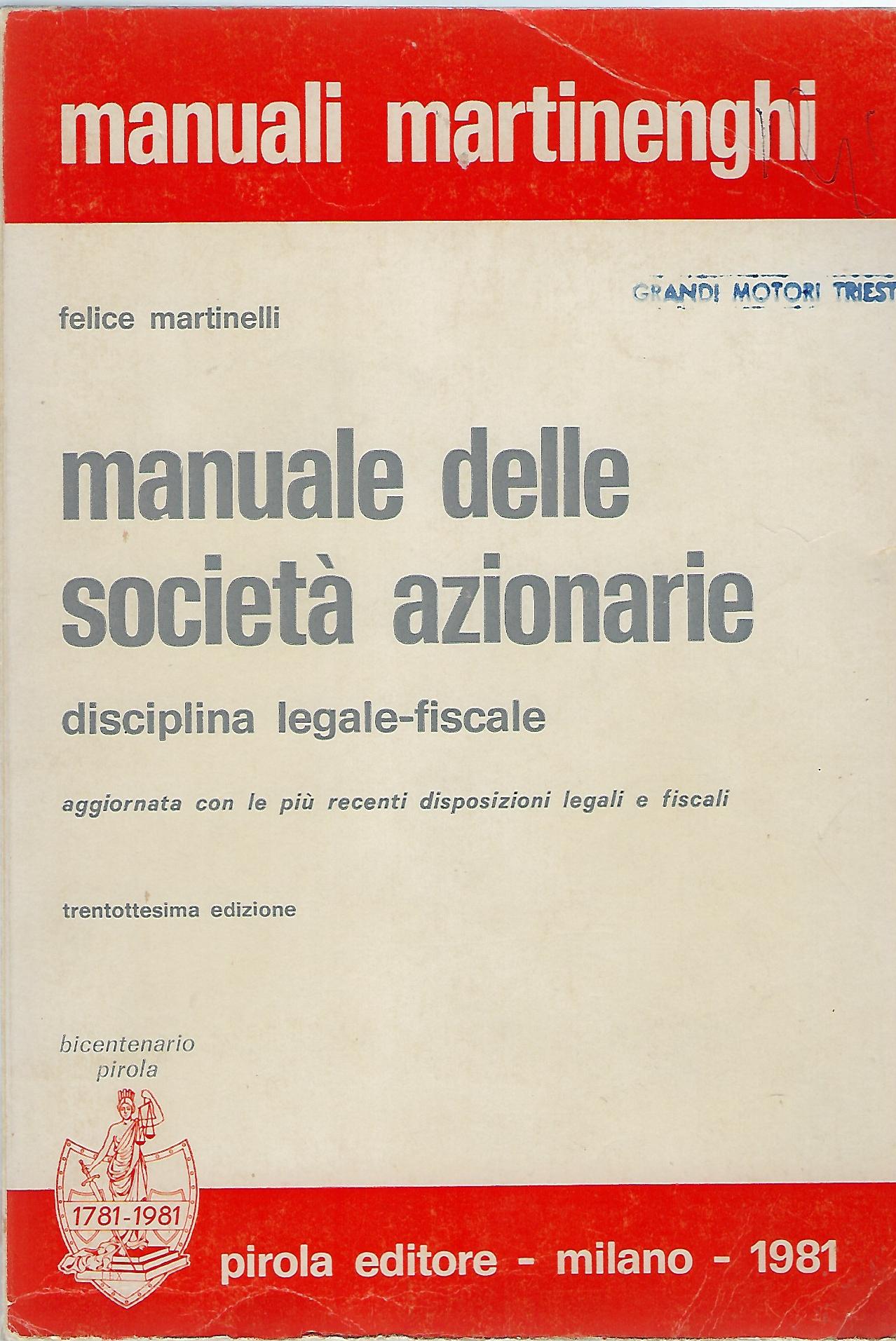 "Manuale delle società azionarie" "disciplina legale-fiscale"