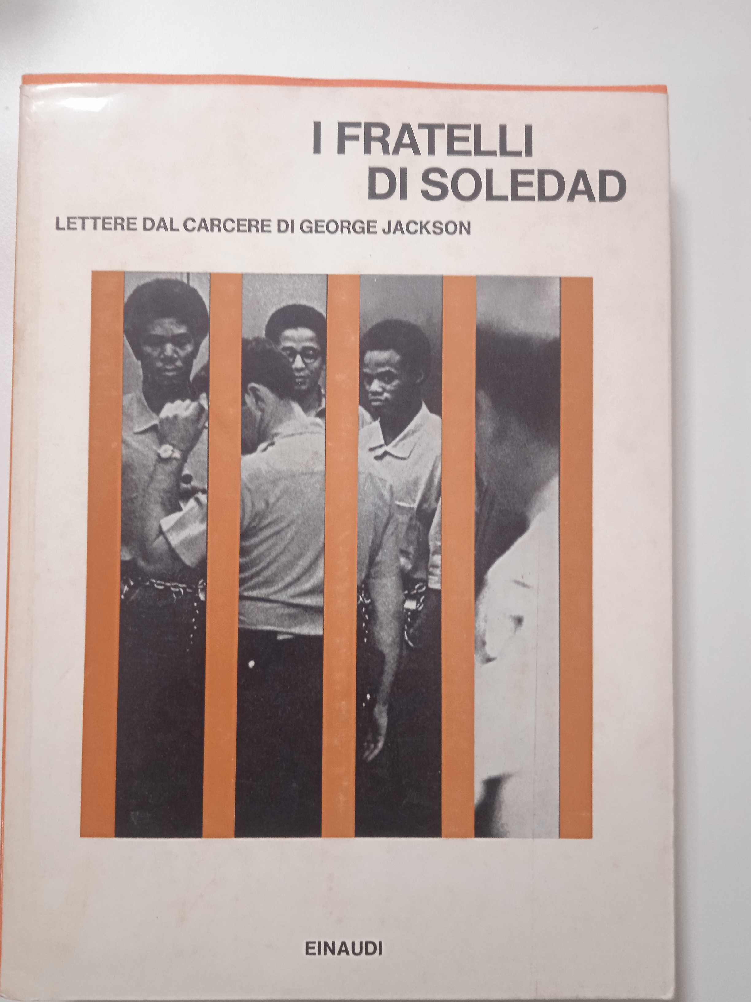 I fratelli di Soledad lettere dal carcere di George jackson