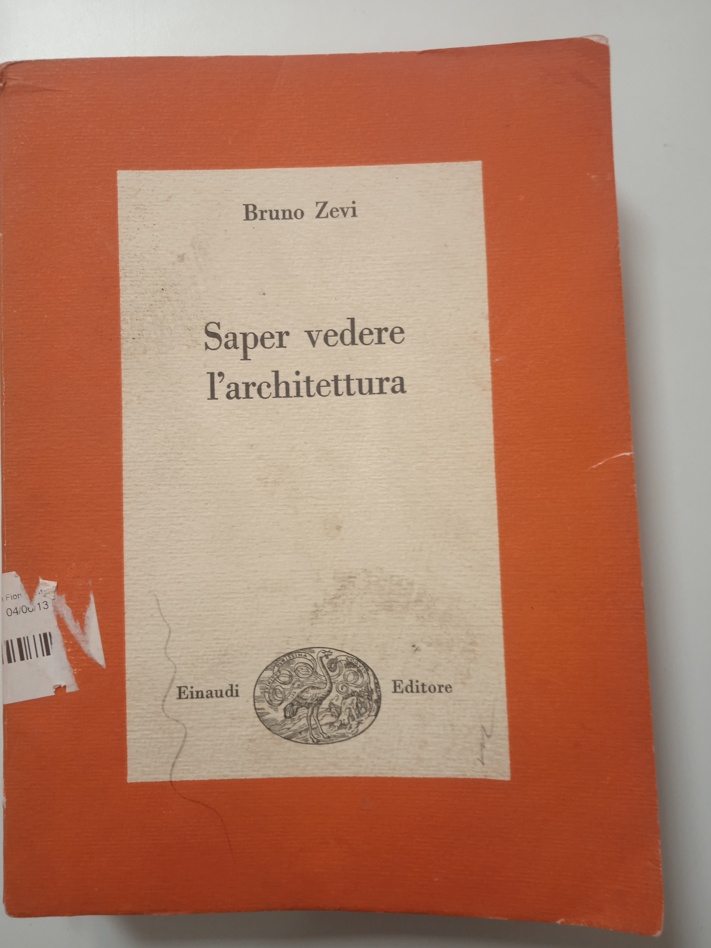 Saper vedere l'architettura saggio sull'interpretazione spaziale dell'architettura