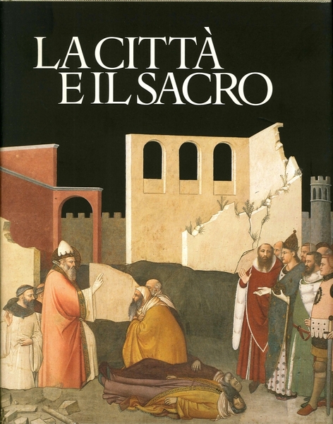 La Città e il Sacro