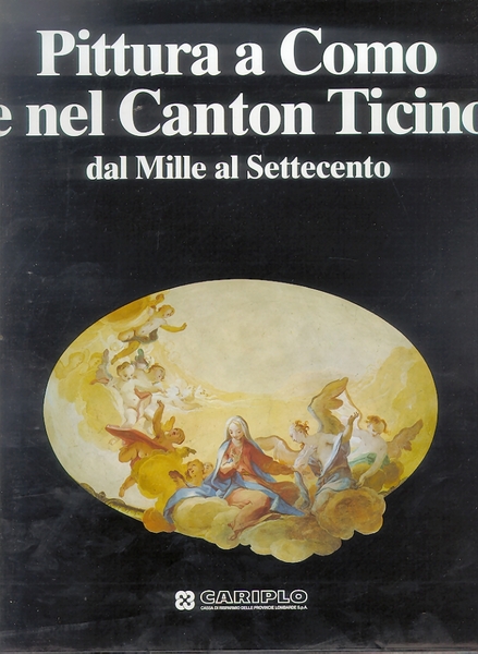 Pittura a Como e nel Canton Ticino dal Mille al …