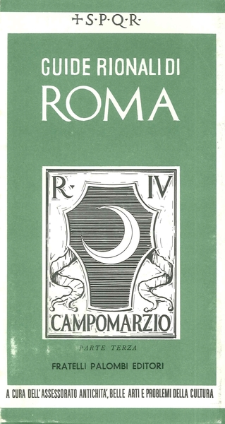 Guide Rionali di Roma. Campo Marzio Parte III