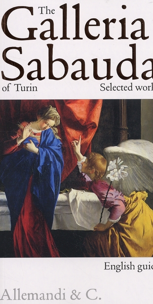 The Galleria Sabauda of Turin. Selected Works