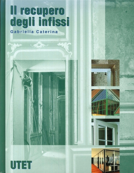 Il recupero degli infissi