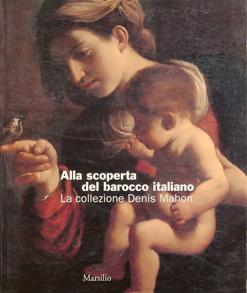 Alla scoperta del barocco italiano : la collezione di Sir …