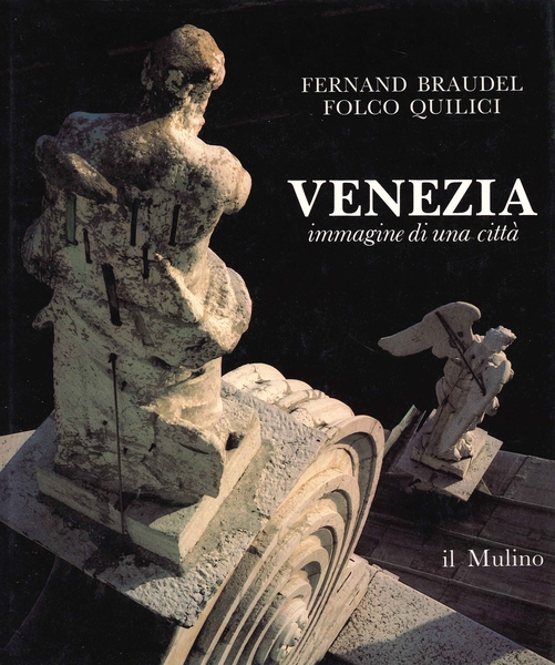 Venezia. Immagine di una città