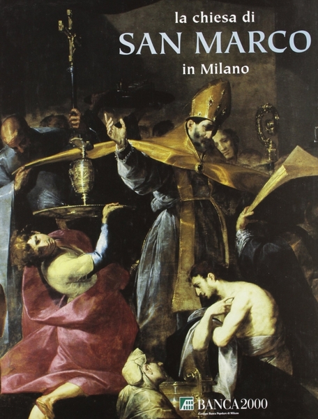 La chiesa di San Marco in Milano