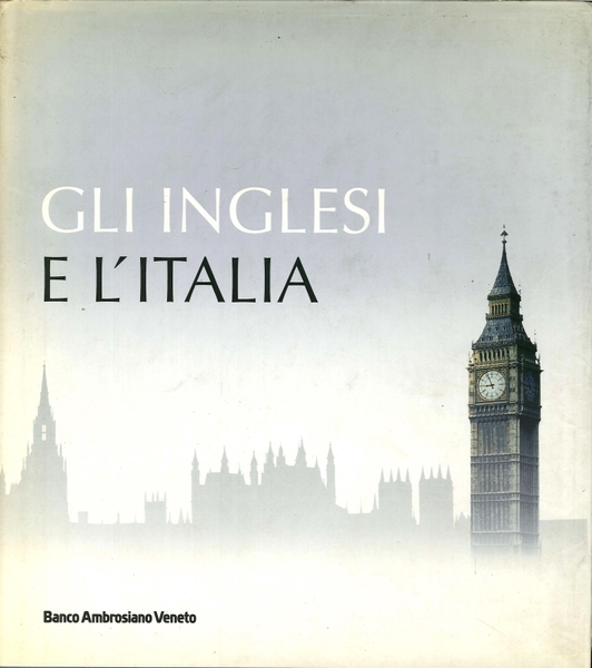Gli Inglesi e l'Italia