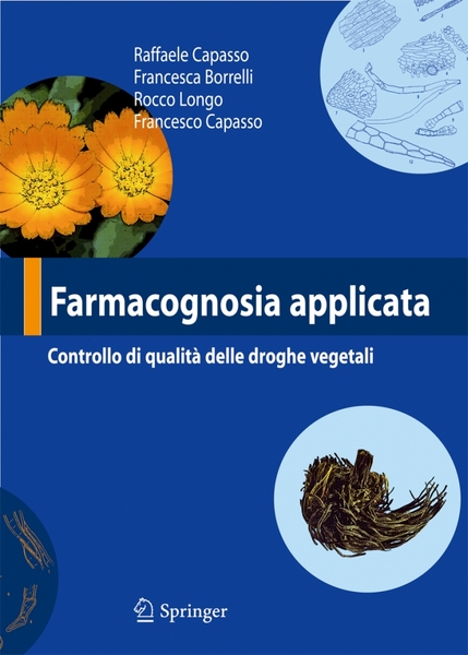 Farmacognosia applicata. Controllo di qualità delle droghe vegetali