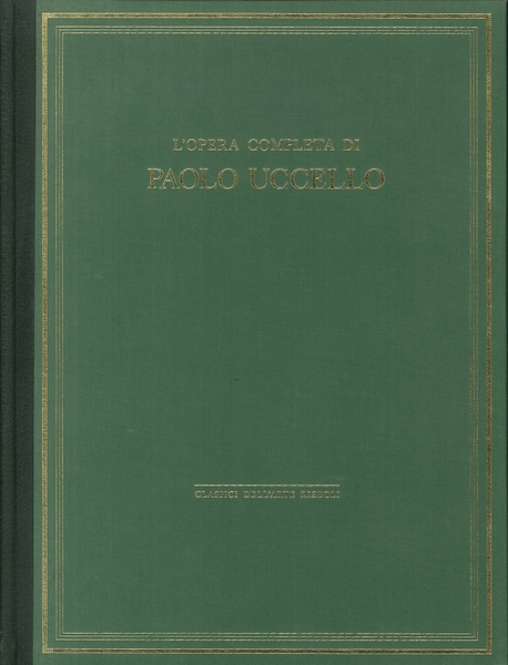 L'Opera Completa di Paolo Uccello