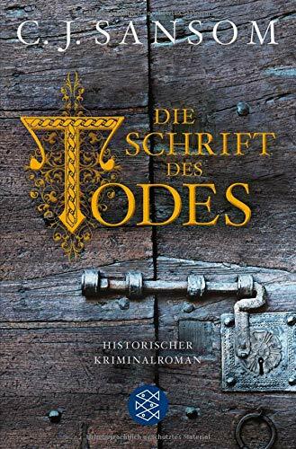 Die schrift des todes: Historischer Kriminalroman: 6, MÃ¼nchen, KG Saur …