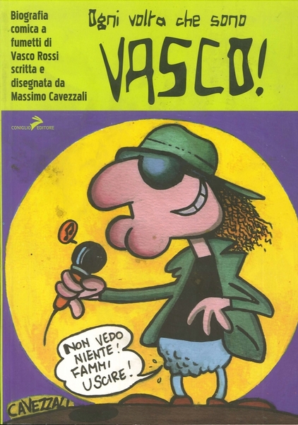 Ogni volta che sono Vasco!