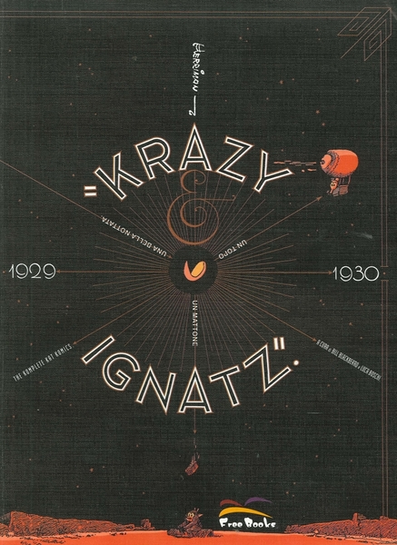 The Komplete Krazy Kat Komics (1929-1930). Krazy & Ignatz. Vol. …