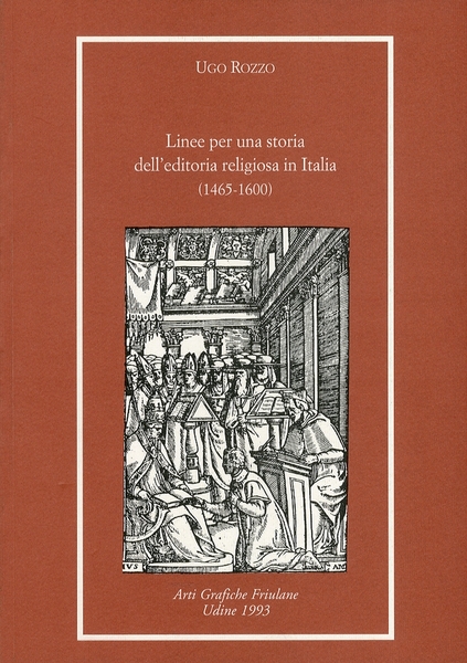 Linee per una Storia dell'Editoria Religiosa in Italia (1465-1600)