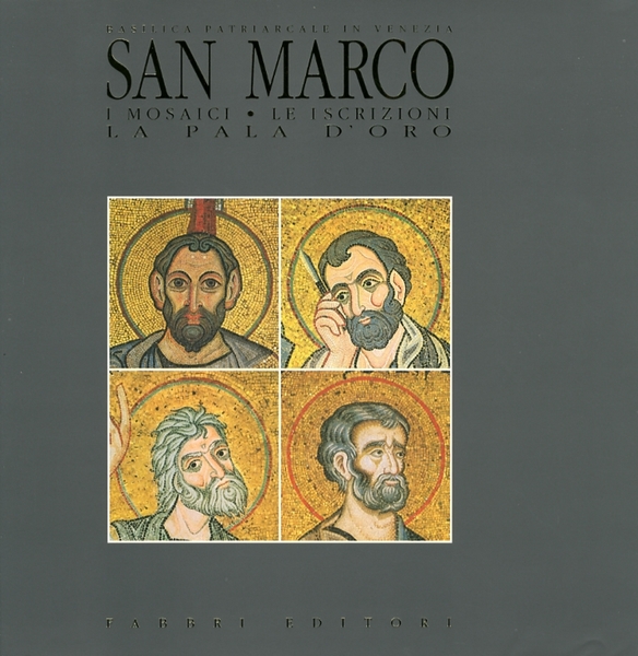 San Marco. La Basilica patriarcale in Venezia. Vol. 2. I …