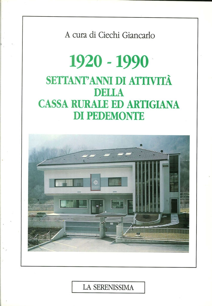1920-1990. Settant'anni di attività della Cassa Rurale ed Artigiana di …