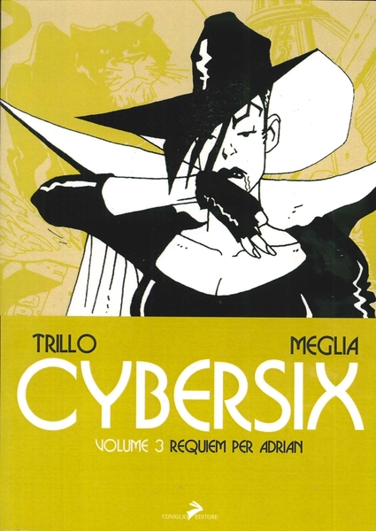 Cybersix. Vol. 3: un Requiem per Adrian