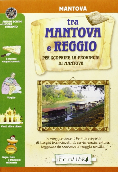 Tra Mantova e Reggio