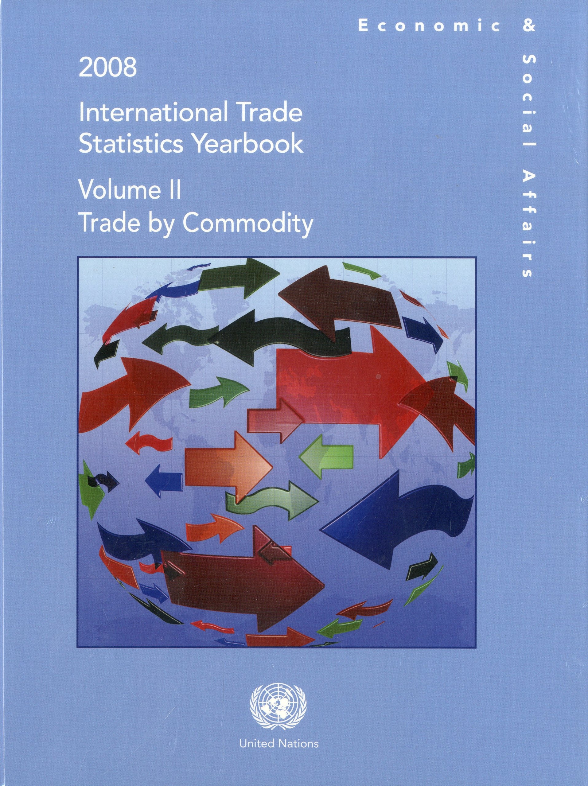 2008 international trade statistics yearbook: International Trade Statistics Yearbook 2008: …
