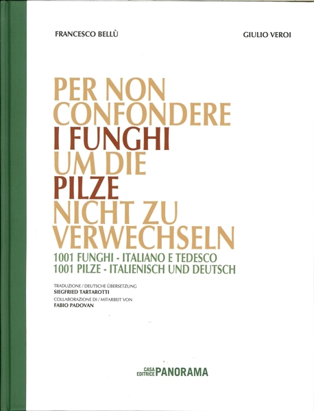 Per non Confondere i Funghi. Um Die Pilze Nicht Zu …