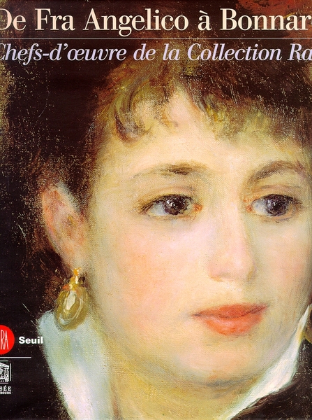 De Fra Angelico à Bonnard. Chefs-d'oeuvre de la Collection Rau