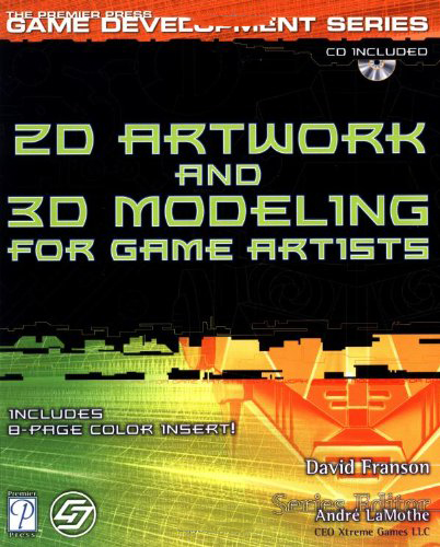 2d Artwork and 3D Modeling For Game Artists
