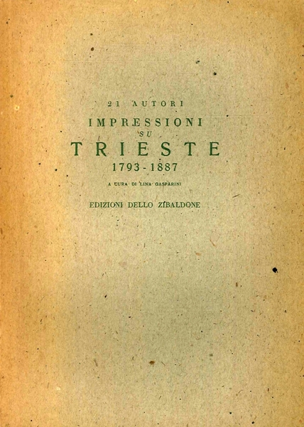 21 Autori Impressioni Su Trieste 1793-1887