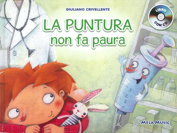 La Puntura non Fa Paura. Libro con CD Audio