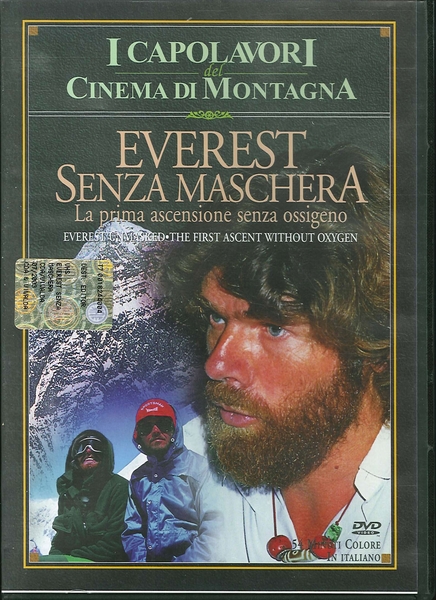 Everest Senza Maschera. La Prima Ascensione Senza Ossigeno. DVD