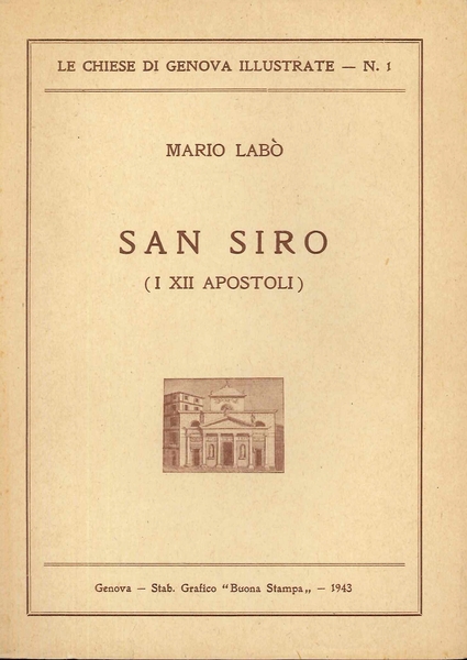 Le Chiese Di Genova Illustrate. N. 1. San Siro