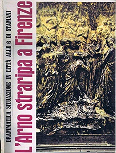 4 Novembre L'Arno Straripa a Firenze.