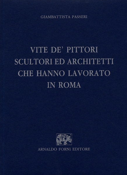 Vite de' pittori, scultori, ed architetti che hanno lavorato in …