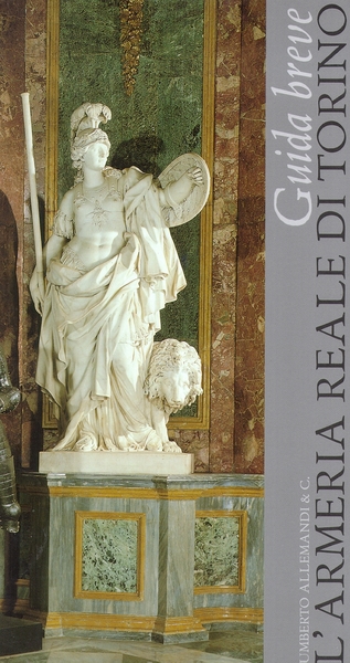 L'Armeria Reale di Torino. Guida breve
