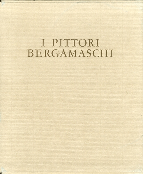 I pittori bergamaschi. Il Seicento. II