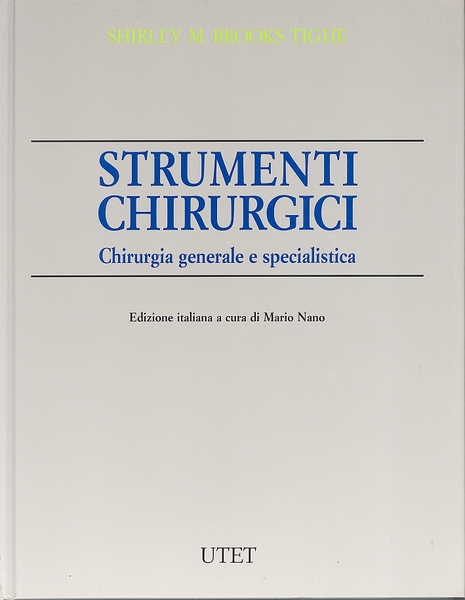 Strumenti Chirurgici. Chirurgia Generale e Specialistica