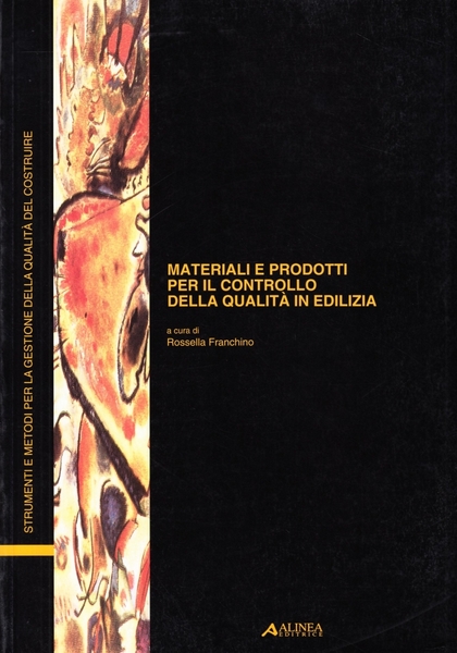 Materiali e prodotti per il controllo della qualità edilizia. Strumenti …