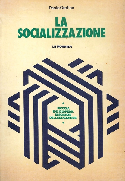 La socializzazione, Milano, Le Monnier, 1976