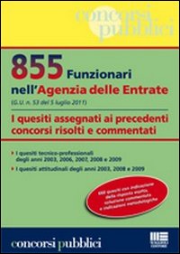 855 Funzionari nell'Agenzia delle Entrate. I Quesiti Assegnati ai Precedenti …