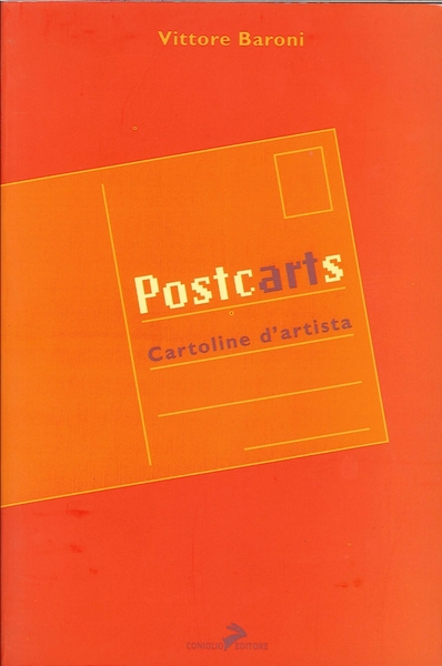 Postcarts. La cartolina postale tra arte e mercato