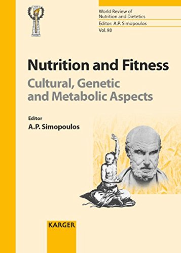 98: Nutrition and Fitness: Cultural, Genetic and Metabolic Aspects: International …