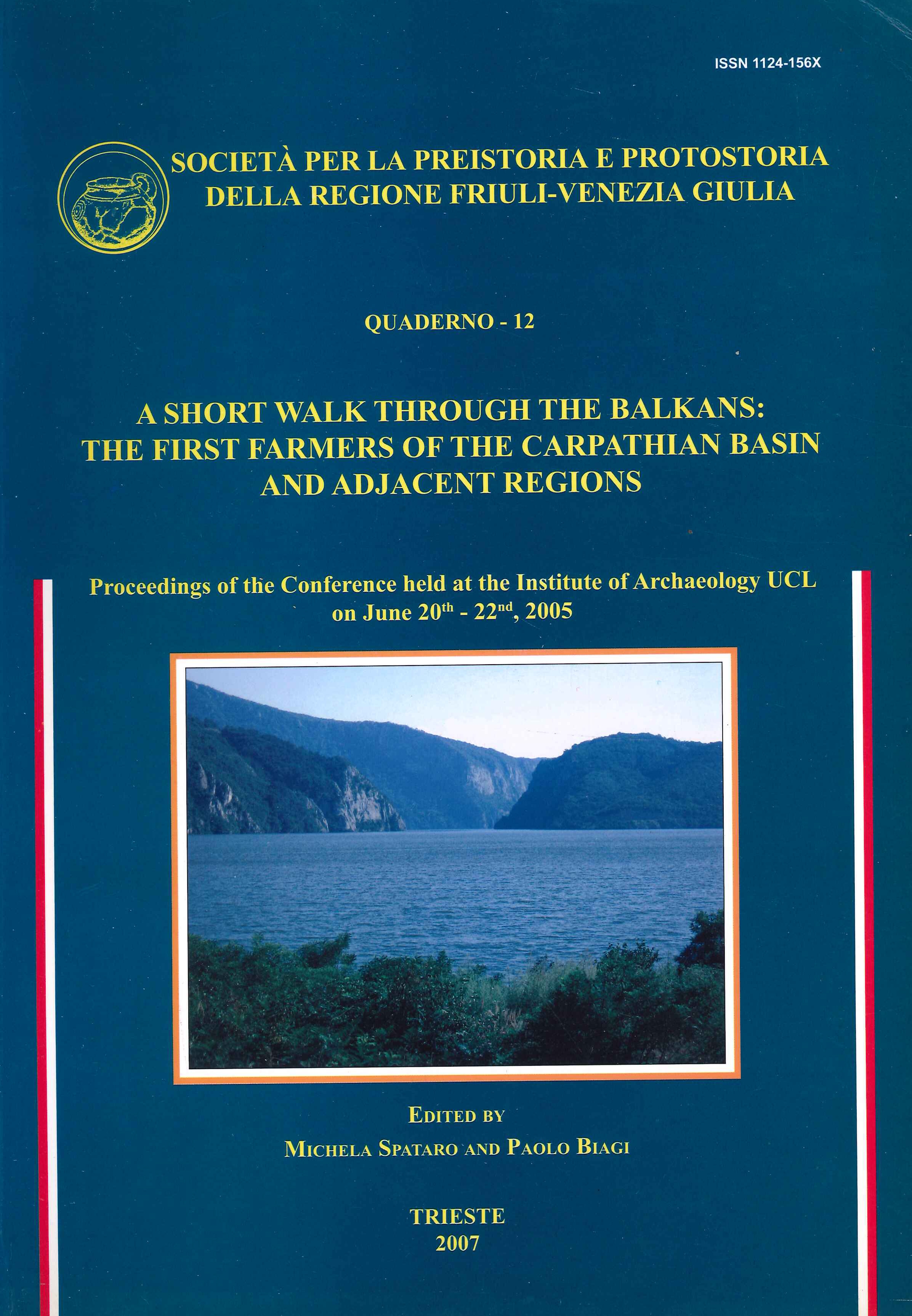 A Short Walk through the Balkans. The First Farmers of …