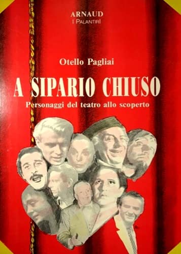 A Sipario Chiuso Personaggi del Teatro allo Scoperto