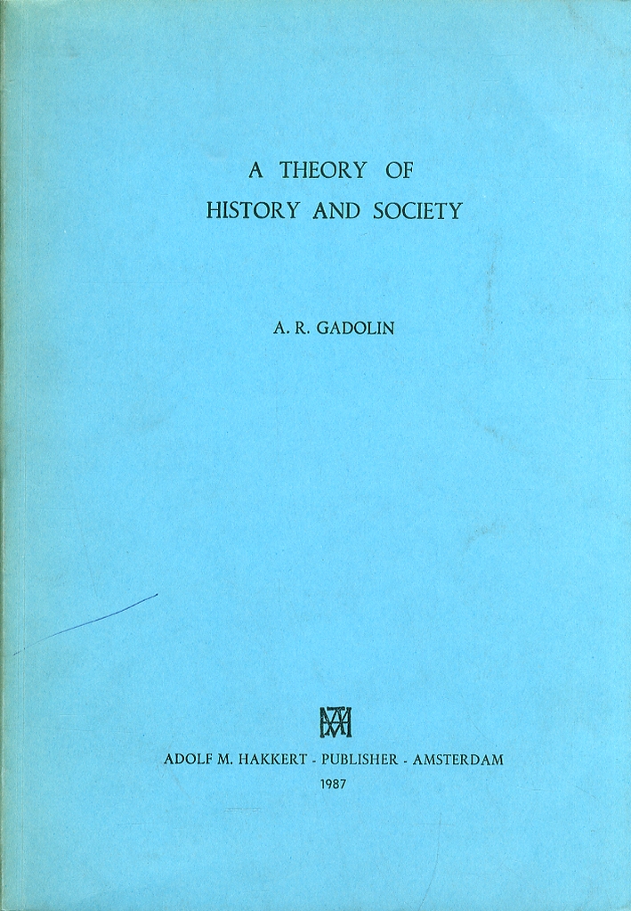 A Theory of History and Society