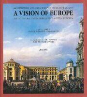 A Vision of Europe. Architecture and Urbanism for the European …