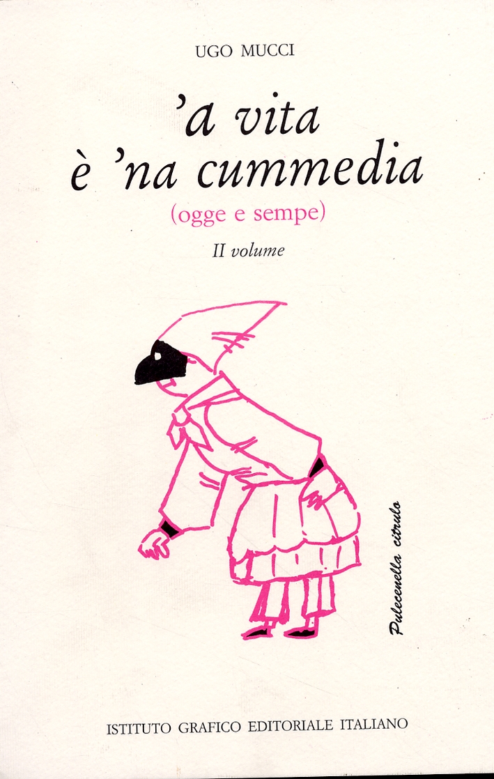 'A vita è 'na cummedia. II